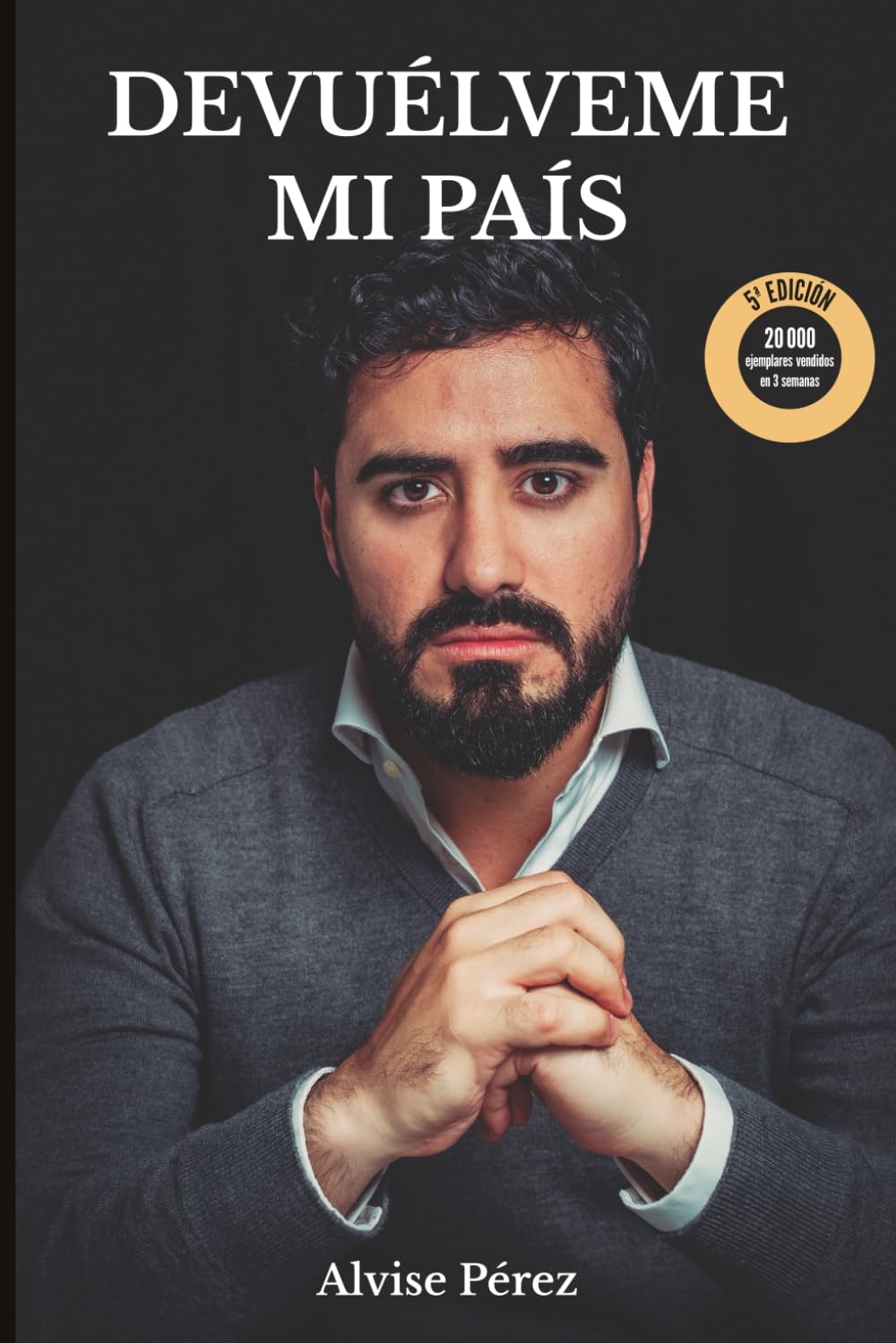 Devuélveme mi país de Alvise Pérez (2026)