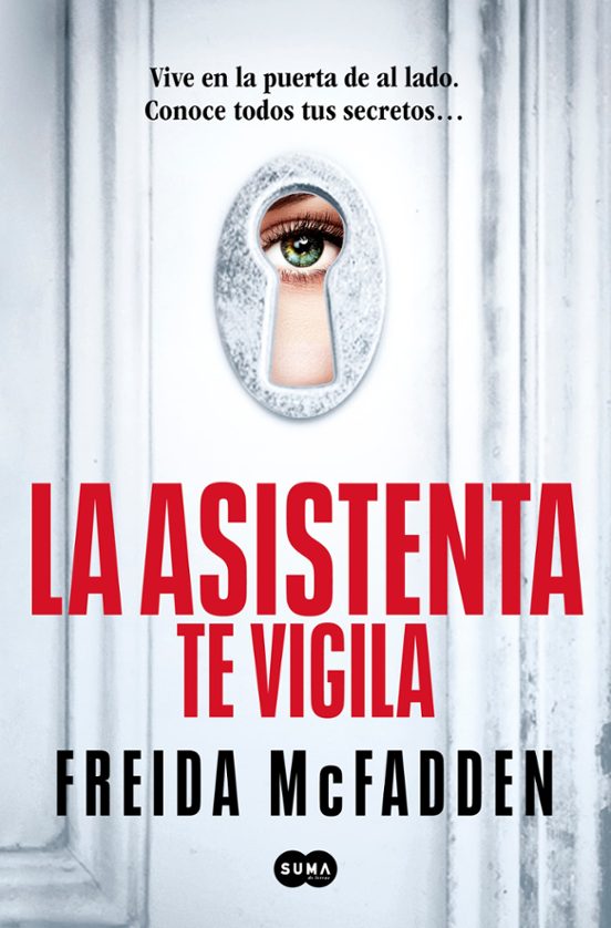 La asistenta te vigila de Freida McFadden (2024)