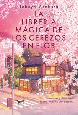 La librería mágica de los cerezos en flor de Takuya Asakura (2026)